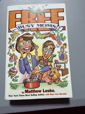 Free Stuff for Busy Moms Matthew Lesko Trade Paperback ISBN 9781878346490